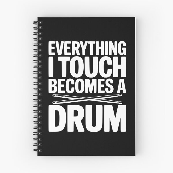 Item preview, Everything I Touch Becomes a Drum designed and sold by Frank Ring.