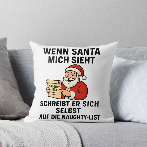 Item preview, When Santa sees me, he puts himself on the naughty list. designed and sold by AggAverse.