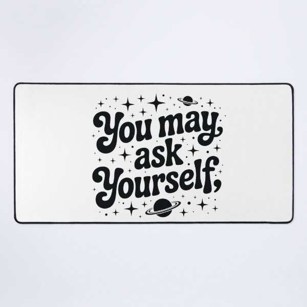Item preview,  You May Ask Yourself designed and sold by SHop25souka.