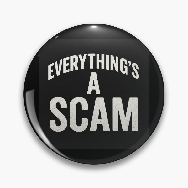 Item preview, Everything’s a Scam Bold Typography Design designed and sold by NextStopShirts.