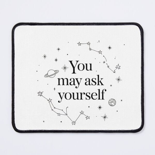 Item preview, You May Ask Yourself designed and sold by SHop25souka.