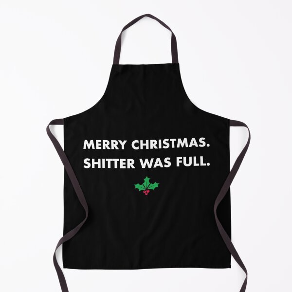 Item preview, Merry Christmas. Shitter Was Full. designed and sold by Eversole Design Co..