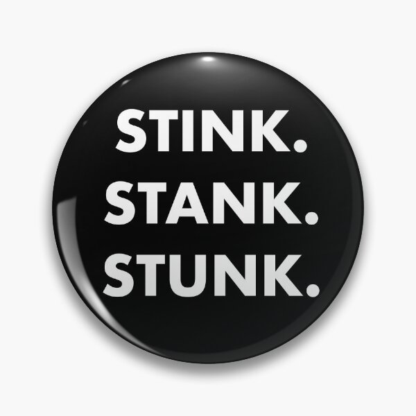 Item preview, Stink Stank Stunk designed and sold by Eversole Design Co..