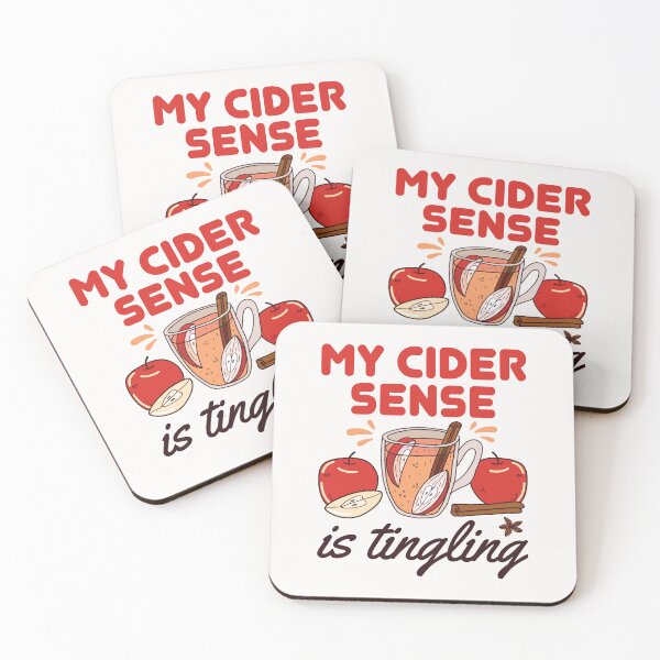 Item preview, My Cider Sense Is Tingling designed and sold by jaygo.