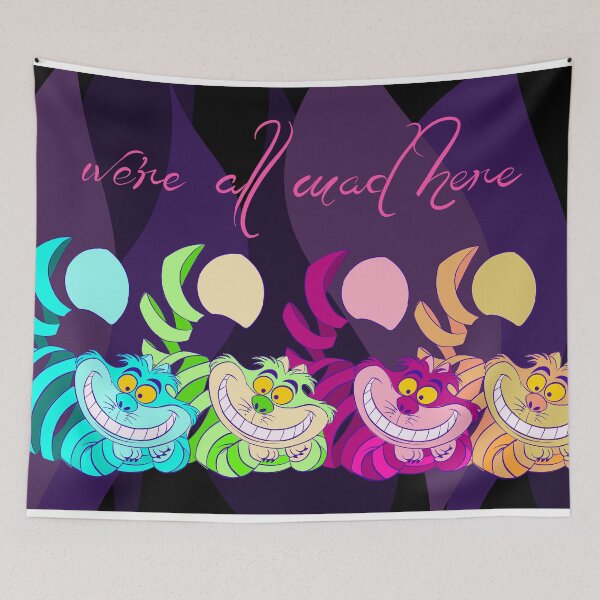 Item preview, We're all mad here designed and sold by MOVIE ARTS.
