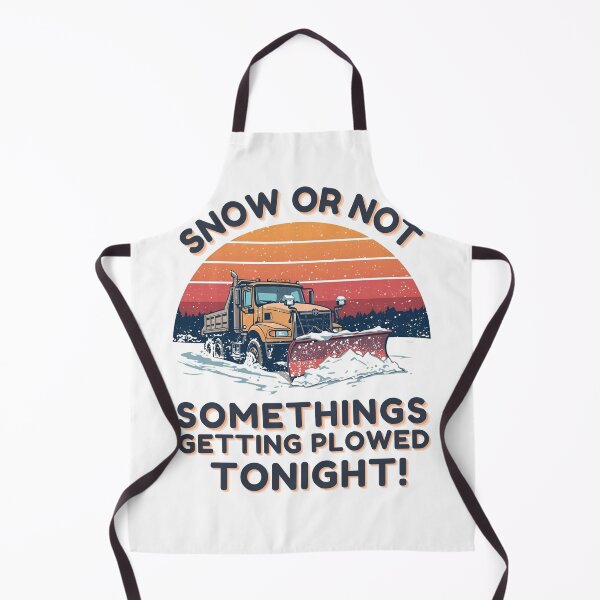 Item preview, Snow or not somethings getting plowed tonight! designed and sold by NicMacTees.