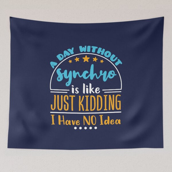 Item preview, A Day Without Synchro Synchronized Swimming Artistic Swimmer  designed and sold by jaygo.