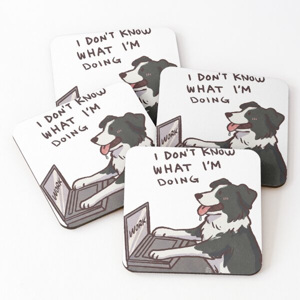 Item preview, Border Collie working | I don't know what I'm doing | Funny Border Collie memes designed and sold by Golden Turtle Studio.