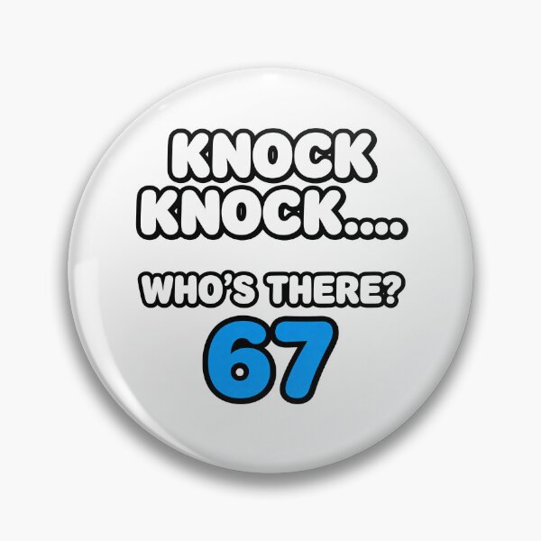 Item preview, Knock Knock 67 Joke T-Shirt designed and sold by Quality-Custom-Designs.