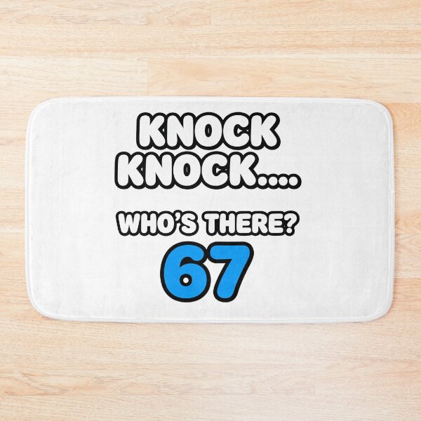 Item preview, Knock Knock 67 Joke T-Shirt designed and sold by Quality-Custom-Designs.