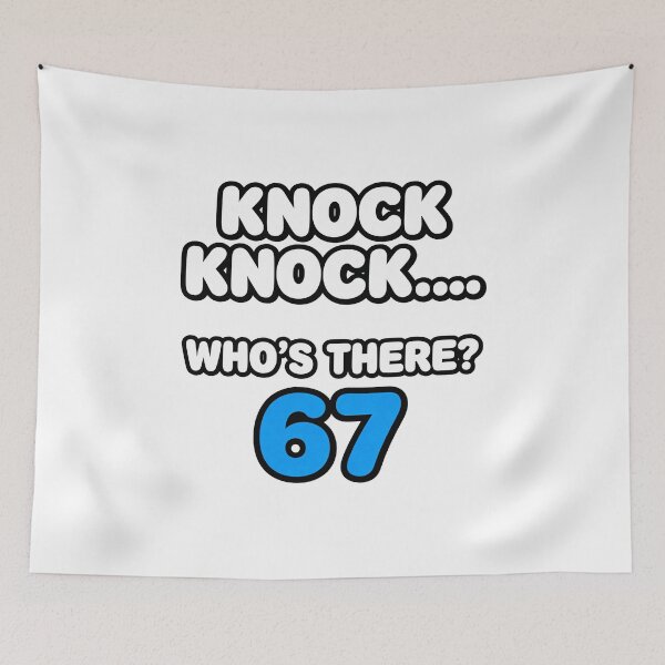 Item preview, Knock Knock 67 Joke T-Shirt designed and sold by Quality-Custom-Designs.
