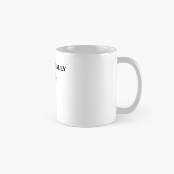 I Accidentally Became Important at Work and It’s Ruining My Life Classic Mug