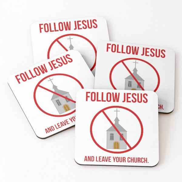 Item preview, Follow Jesus and leave your church.  designed and sold by Rachel the Artist .