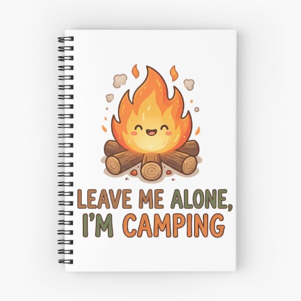 Item preview, Leave Me Alone I'm Camping - Cute Funny Campfire designed and sold by TobaGallery868.