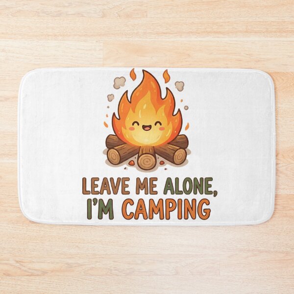 Item preview, Leave Me Alone I'm Camping - Cute Funny Campfire designed and sold by TobaGallery868.