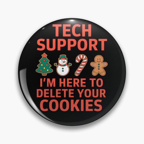 Item preview, Copy of Tech Support I’m Here to Delete Your Cookies designed and sold by stephenflashart.