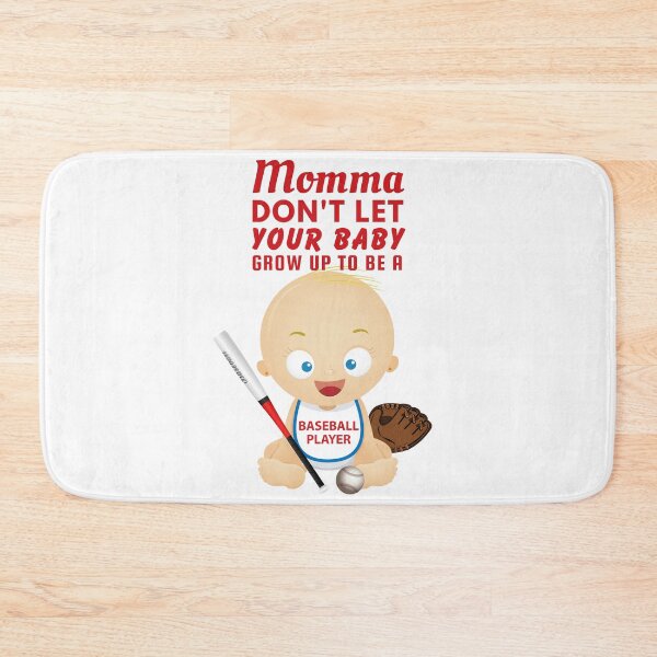Item preview, Momma, Don’t Let Your Baby Grow Up to Be a Baseball Player designed and sold by SnarkSharks.