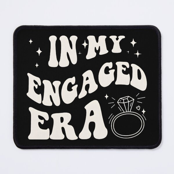Item preview, In My Engaged Era designed and sold by stephenflashart.