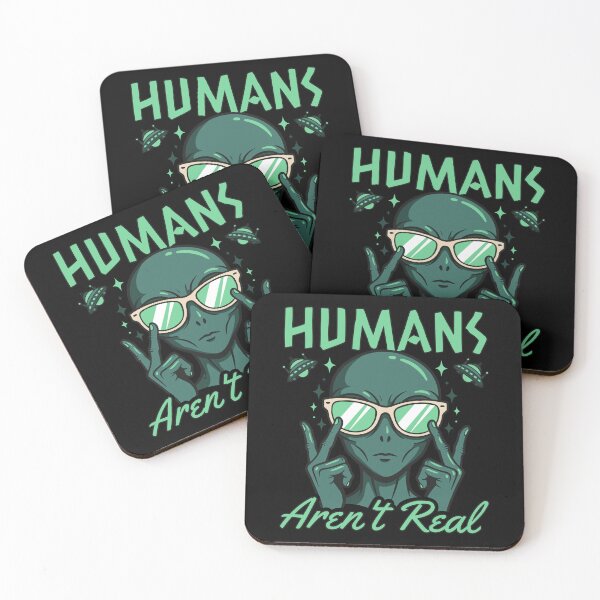 Item preview, Humans Aren't Real - Alien Conspiracy designed and sold by Zerhof.