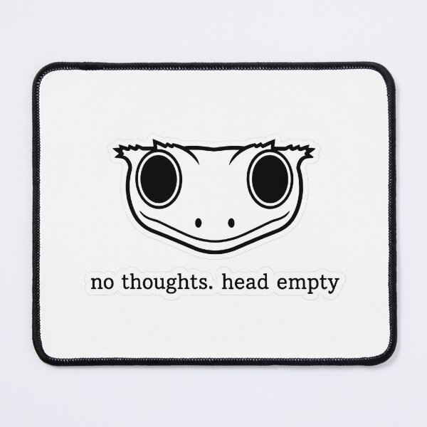 Item preview, The Crested Gecko "No Thoughts" designed and sold by HelixPedia.