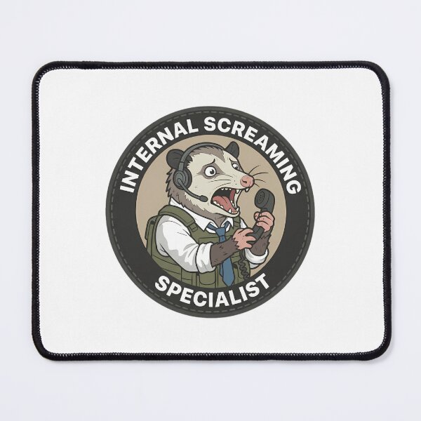 Item preview, Funny Internal Screaming Specialist Opossum - Customer Service Badge designed and sold by Mason-Pride.