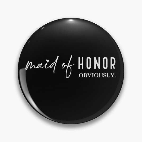Item preview, Maid of Honor Obviously designed and sold by stephenflashart.