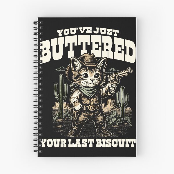 Item preview, You've Just Buttered Your Last Biscuit Dks designed and sold by Alema Art.