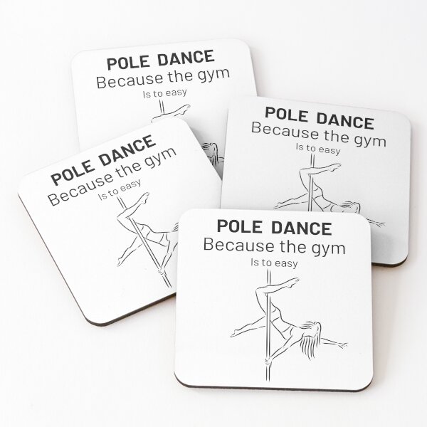 Item preview, Pole Dance Becuase The Gym Is Too Easy designed and sold by Anniko Art Studio.