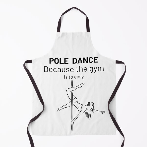 Item preview, Pole Dance Becuase The Gym Is Too Easy designed and sold by Anniko Art Studio.