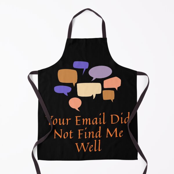 Item preview, Your Email Did Not Find Me Well designed and sold by Tom-Apex-Art.