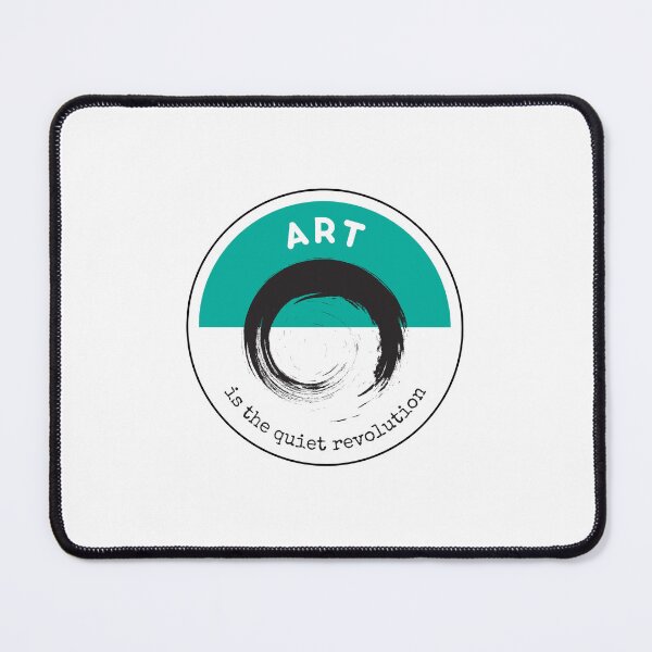 Item preview, Art is the Quiet Revolution (enso) designed and sold by Bullwheel Design.