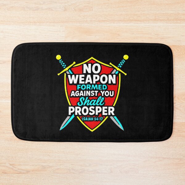 Item preview, Isaiah 54:17 No Weapon Formed Against You Shall Prosper designed and sold by plushism.