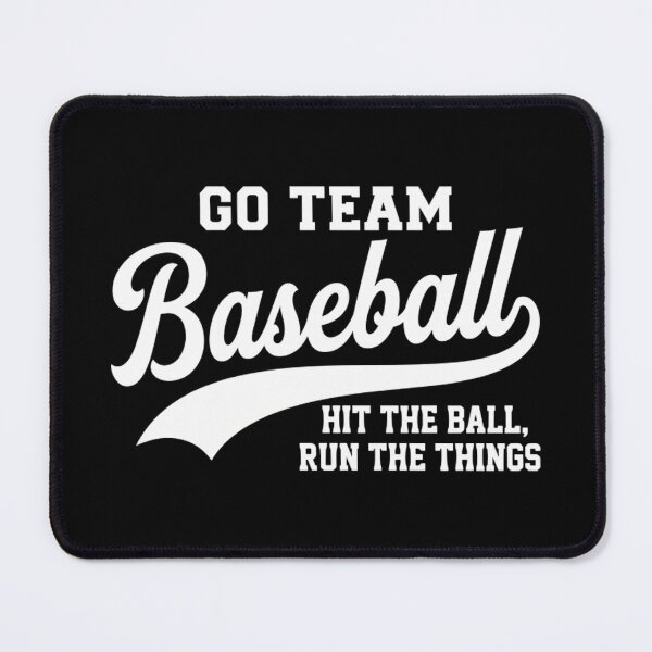 Item preview, Funny Go Team Baseball Hit The Ball Run The Things - Ironic Sportsball Parody designed and sold by Mason-Pride.