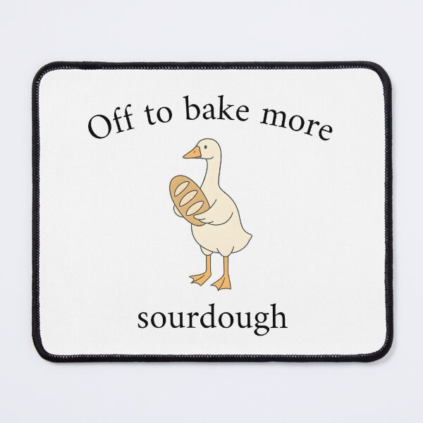 Item preview, Off to Bake More Sourdough Goose designed and sold by stephenflashart.