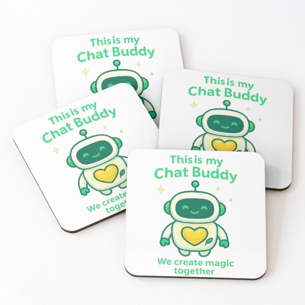Item preview, This Is My Chat Buddy – AI Best Friend designed and sold by BeHappyGoLucky.