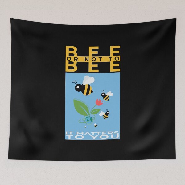 Item preview, Bee Or Not To Bee Save The Bees Wildlife Conservation Quote designed and sold by NaturEdeN.
