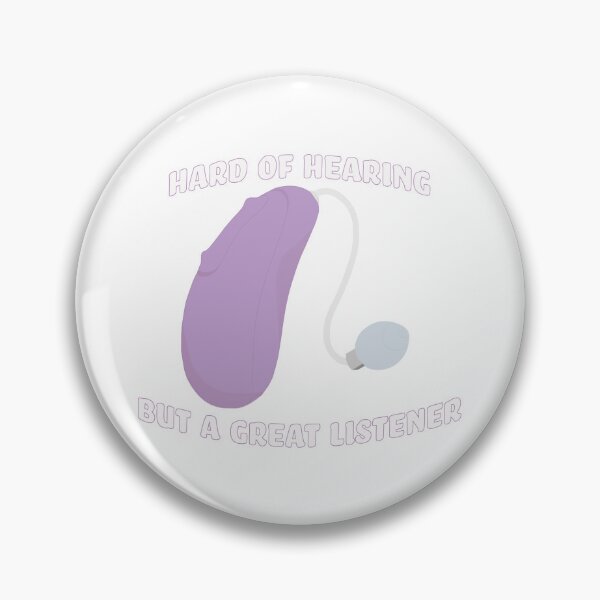 Item preview, Hard of Hearing but A Great Listener designed and sold by ejones2712.