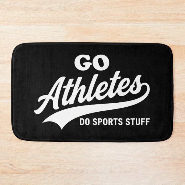 Item preview, Funny Go Athletes Do Sports Stuff - Ironic Sports Fan Parody designed and sold by Mason-Pride.
