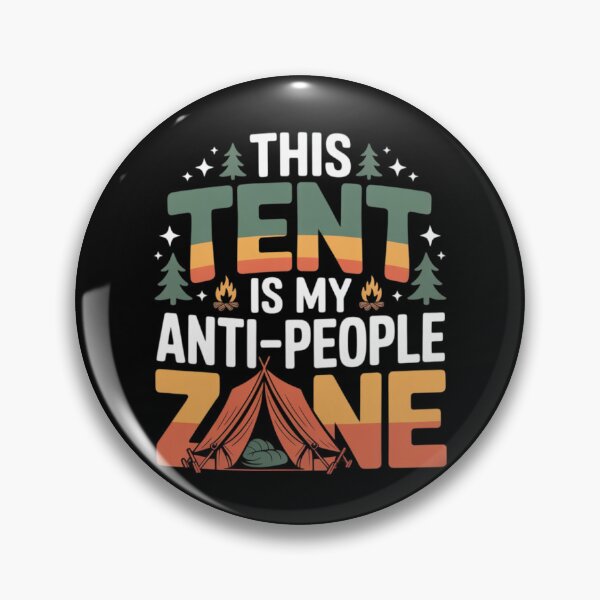 Item preview, This Tent Is My Anti-People Zone – Funny Camping Quote Design designed and sold by CamplyCorner.