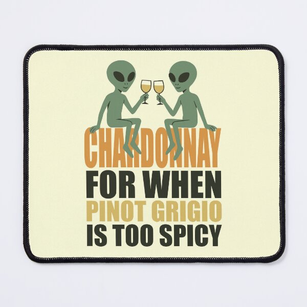 Item preview, Chardonnay, For When Pinot Grigio Is Too Spicy designed and sold by Ghost on Toast.