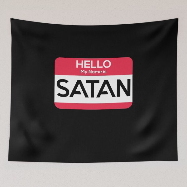 Item preview, Hello My Name is Satan V2 designed and sold by TeeTimeGuys.