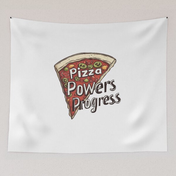 Item preview, Cheesy Pizza Powers Progress Funny Food Graphic designed and sold by FWLKIT.
