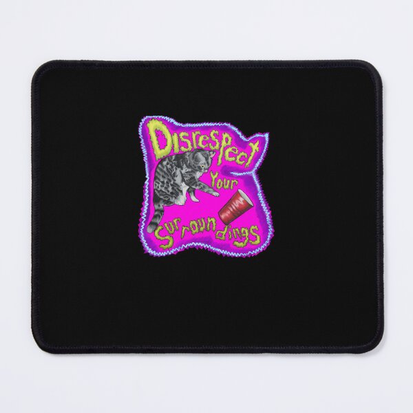 Item preview, Disrespect Your Surroundings designed and sold by HerrProf3.