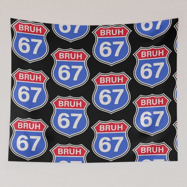 Item preview, Bruh 67 Route Sign Six Seven Meme Highway Shield designed and sold by pansak.