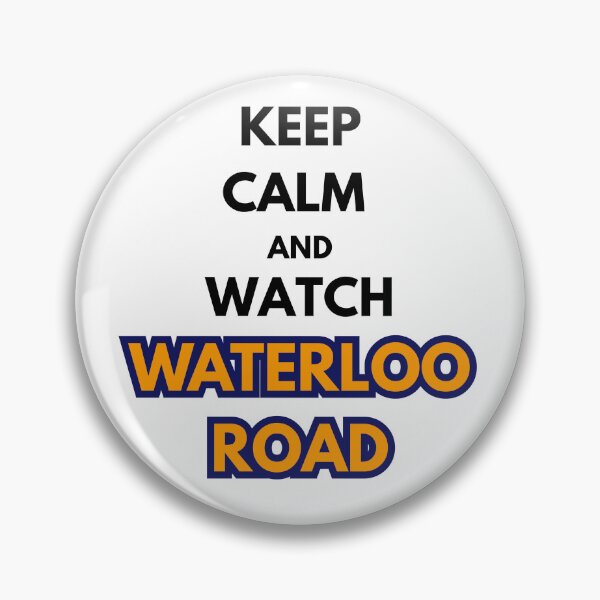 Item preview, Keep Calm and Watch Waterloo Road designed and sold by MemoriesLiveOn.