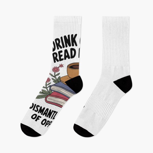 Item preview, Drink Coffee Read Books Dismantle Systems of Oppression 2  designed and sold by MarryIsMonth.