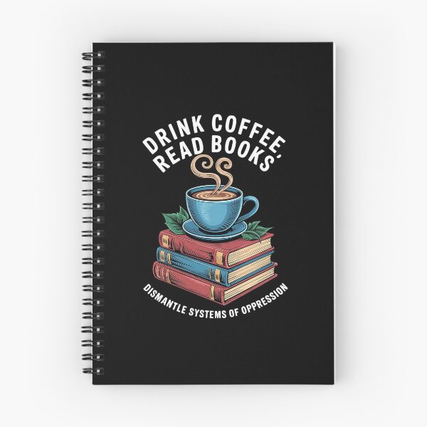 Item preview, Drink Coffee Read Books Dismantle Systems Of Oppression1  designed and sold by AquaKiev.