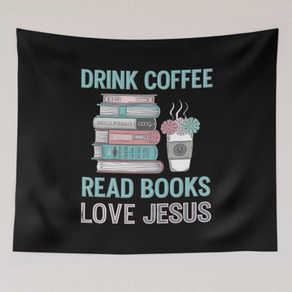 Item preview, Drink Coffee Read Books Love Jesus Christian Religious God  designed and sold by AquaKiev.