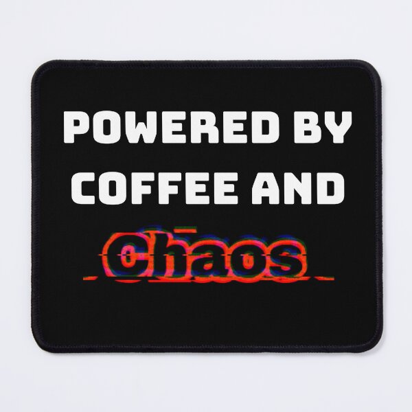 Item preview, Powered by Coffee and Chaos Quote | Funny Caffeine Lover Humor designed and sold by Thorn & Ember.