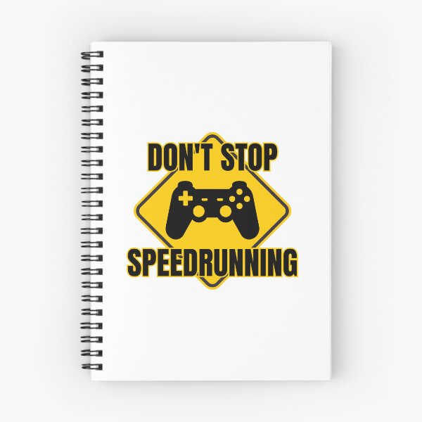 Item preview, Don’t Stop Speedrunning Caution Sign Gamer Design designed and sold by PHRASEandSTYLE.
